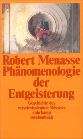 Книга Phänomenologie der Entgeisterung Robert Menasse