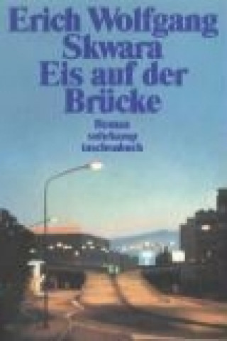 Livro Eis auf der Brücke Erich Wolfgang Skwara