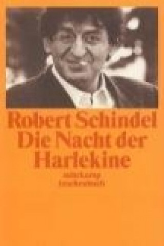 Kniha Die Nacht der Harlekine Robert Schindel