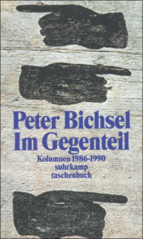 Kniha Im Gegenteil Peter Bichsel