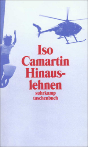 Kniha Hinauslehnen Iso Camartin