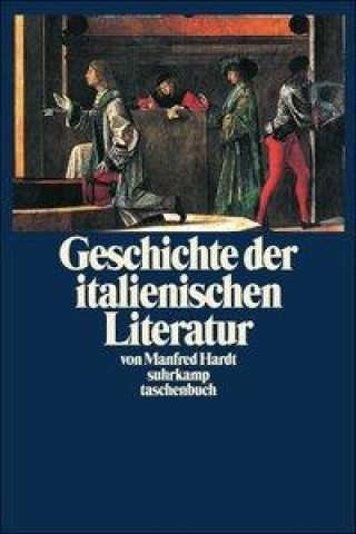 Kniha Geschichte der italienischen Literatur Manfred Hardt