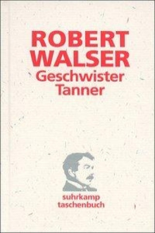 Kniha Geschwister Tanner Robert Walser