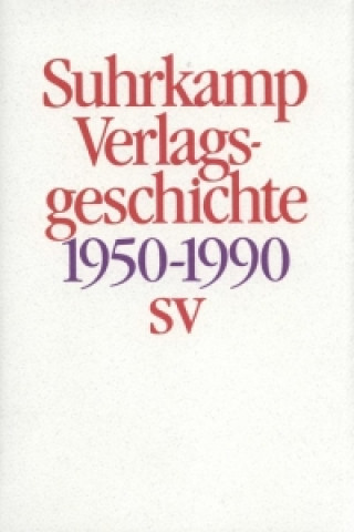 Könyv Geschichte des Suhrkamp Verlages 