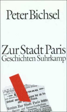 Kniha Zur Stadt Paris Peter Bichsel