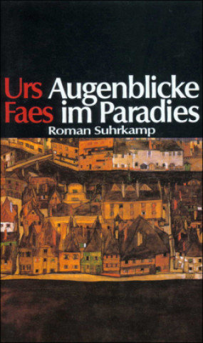 Libro Augenblicke im Paradies Urs Faes