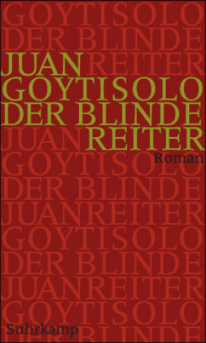 Carte Der blinde Reiter Juan Goytisolo