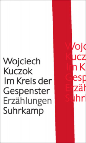Kniha Im Kreis der Gespenster Wojciech Kuczok