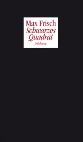 Kniha Schwarzes Quadrat Max Frisch