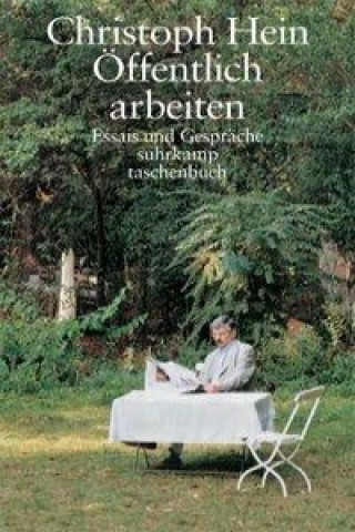 Книга Öffentlich arbeiten Christoph Hein