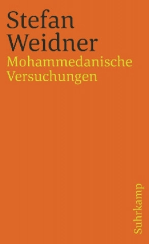Carte Mohammedanische Versuchungen Stefan Weidner