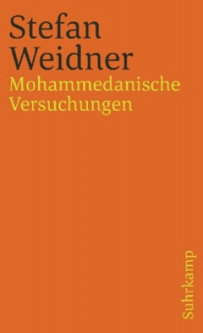 Buch Mohammedanische Versuchungen Stefan Weidner