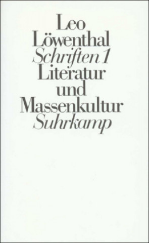Könyv Schriften I (Ln). Literatur und Massenkultur Helmut Dubiel