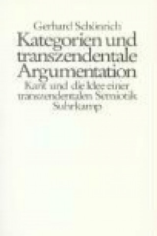 Carte Kategorien und transzendentale Argumentation Gerhard Schönrich