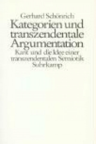 Книга Kategorien und transzendentale Argumentation Gerhard Schönrich