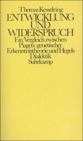 Book Entwicklung und Widerspruch Thomas Kesselring