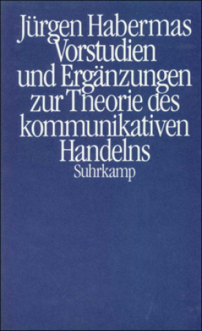 Knjiga Vorstudien und Ergänzungen zur Theorie des kommunikativen Handelns (Kt) Jürgen Habermas