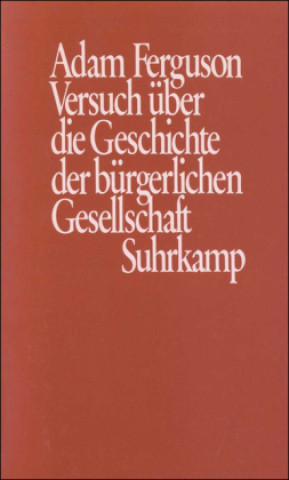 Knjiga Versuch über die Geschichte der bürgerlichen Gesellschaft Adam Ferguson