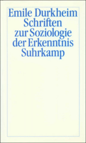 Knjiga Schriften zur Soziologie der Erkenntnis Hans Joas