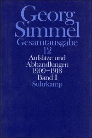 Carte Aufsätze und Abhandlungen 1909 - 1918. Bd. 1 Rüdiger Kramme
