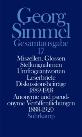 Kniha Miszellen, Glossen, Stellungnahmen, Umfrageantworten, Leserbriefe, Diskussionsbeiträge 1889 - 1918 Georg Simmel