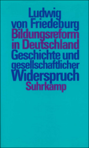 Knjiga Bildungsreform in Deutschland Ludwig von Friedeburg