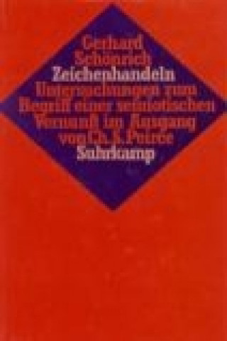 Könyv Schönrich, G: Zeichenhandeln Gerhard Schönrich