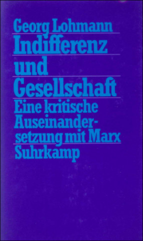 Knjiga Indifferenz und Gesellschaft Georg Lohmann