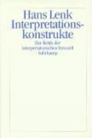 Kniha Interpretationskonstrukte Hans Lenk