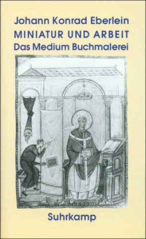 Book Miniatur und Arbeit Johann Konrad Eberlein