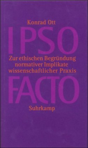 Książka IPSO FACTO Konrad Ott