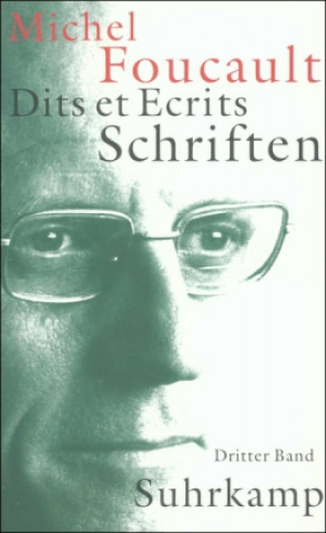 Książka Schriften in vier Bänden - Dits et Ecrits 3. 1976-1979 Michel Foucault