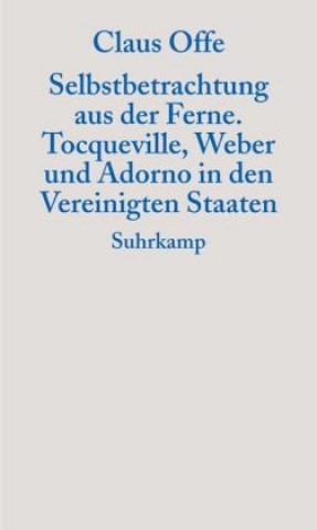 Buch Selbstbetrachtungen aus der Ferne Claus Offe