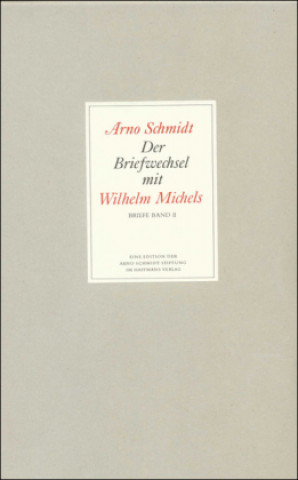 Book Der Briefwechsel mit Wilhelm Michels Arno Schmidt