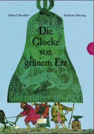 Kniha Die Glocke von grünem Erz Otfried Preußler