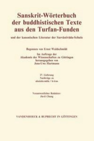 Könyv Sanskrit-Wörterbuch der buddhistischen Texte aus den Turfan-Funden. Lieferung 22. Jens-Uwe Hartmann