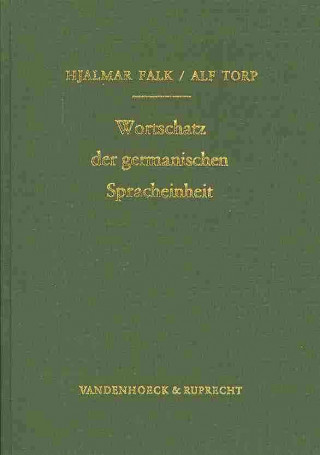 Könyv Wortschatz der germanischen Spracheinheit Hjalmar Falk