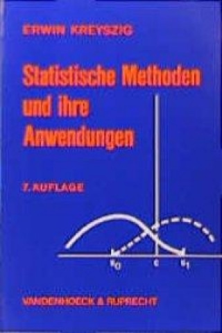 Książka Statistische Methoden und ihre Anwendungen Erwin Kreyszig