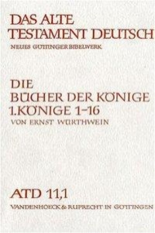 Książka Das erste Buch der Könige. Kap. 1 - 16 Ernst Würthwein