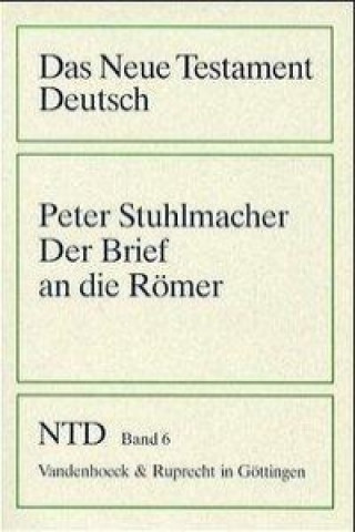 Kniha Der Brief an die Römer Peter Stuhlmacher