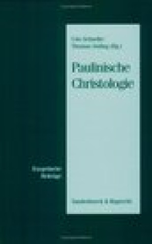Kniha Paulinische Christologie Michael Labahn