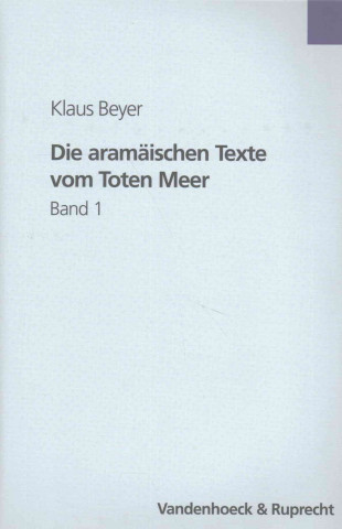 Carte Die aramäischen Texte vom Toten Meer Klaus Beyer