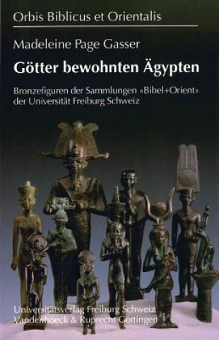 Kniha Götter bewohnten Ägypten Madeleine Page Gasser