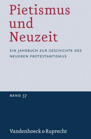 Книга Pietismus und Neuzeit Band 37 - 2011 Udo Sträter