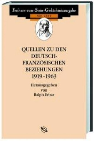 Carte Quellen zu den deutsch-französischen Beziehungen 1919-1963 Ralph Erbar