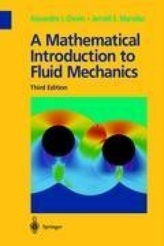Carte A Mathematical Introduction to Fluid Mechanics Alexandre J. Chorin