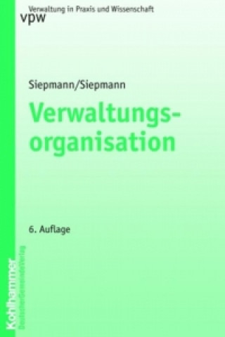 Kniha Verwaltungsorganisation Heinrich Siepmann