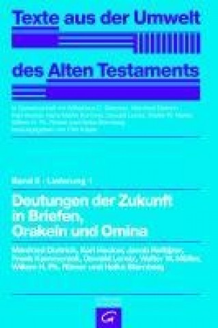 Kniha Religiöse Texte. Deutungen der Zukunft in Briefen, Orakeln und Omina Manfried Dietrich