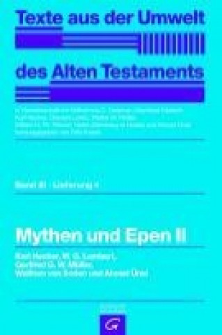 Kniha Weisheitstexte, Mythen und Epen II Karl Hecker
