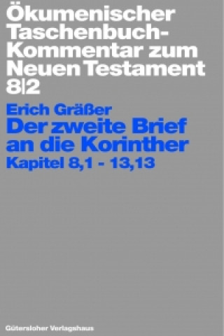 Kniha Der zweite Brief an die Korinther Erich Gräßer